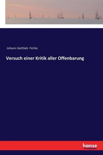 Cover for Fichte · Versuch einer Kritik aller Offen (Book) (2017)