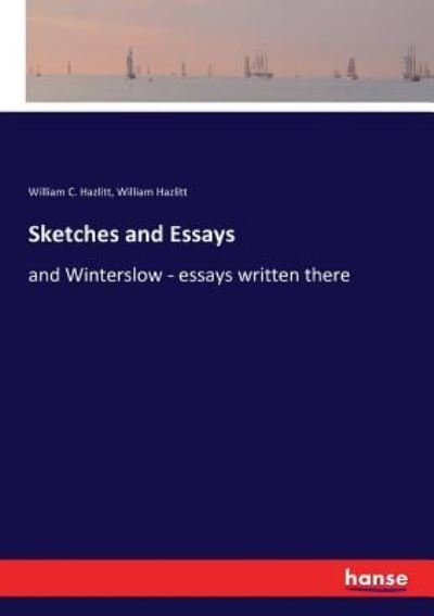 Cover for William Hazlitt · Sketches and Essays (Taschenbuch) (2017)