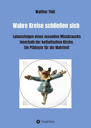 Cover for Walther Thür · Wahre Kreise schließen sich (Paperback Book) (2022)