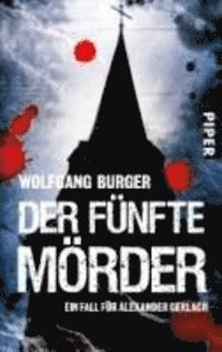 Piper.05743 Burger.Fünfte Mörder - Wolfgang Burger - Books -  - 9783492257435 - 