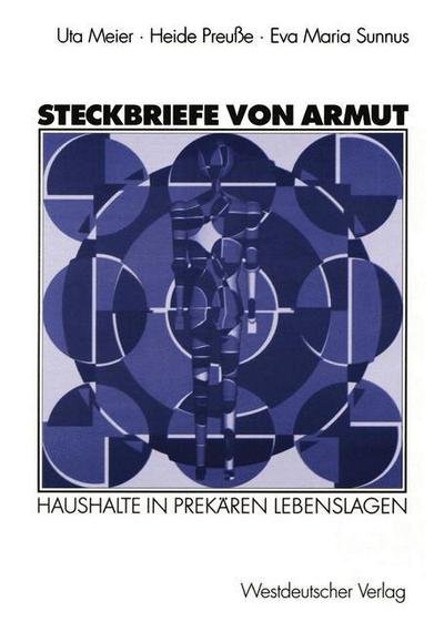 Steckbriefe von Armut - Uta Meier - Livres - Springer Fachmedien Wiesbaden - 9783531141435 - 6 octobre 2003