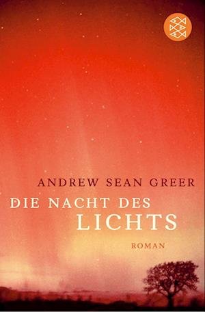 Cover for Andrew Sean Greer · Die Nacht des Lichts (Pocketbok) (2005)