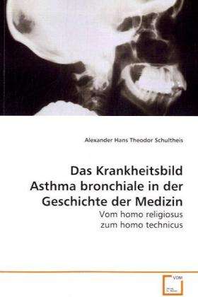 Cover for Schultheis · Das Krankheitsbild Asthma br (Book)