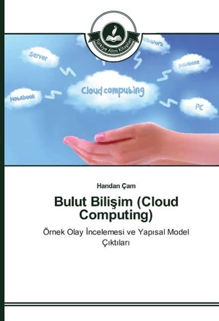 Cover for Çam · Bulut Bilisim (Cloud Computing) (Buch)
