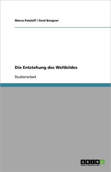 Cover for Patzlaff · Die Entstehung des Weltbildes (Book) [German edition] (2011)