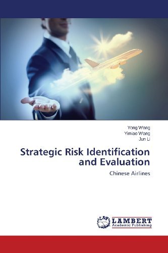 Cover for Jun Li · Strategic Risk Identification and Evaluation: Chinese Airlines (Pocketbok) (2013)