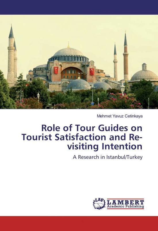 Cover for Cetinkaya · Role of Tour Guides on Touris (Book)