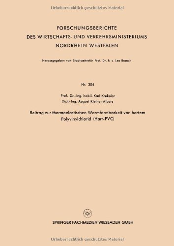 Cover for Karl Krekeler · Beitrag Zur Thermoelastischen Warmformbarkeit Von Hartem Polyvinylchlorid (Hart-Pvc) - Forschungsberichte Des Wirtschafts- Und Verkehrsministeriums (Paperback Book) [1956 edition] (1956)