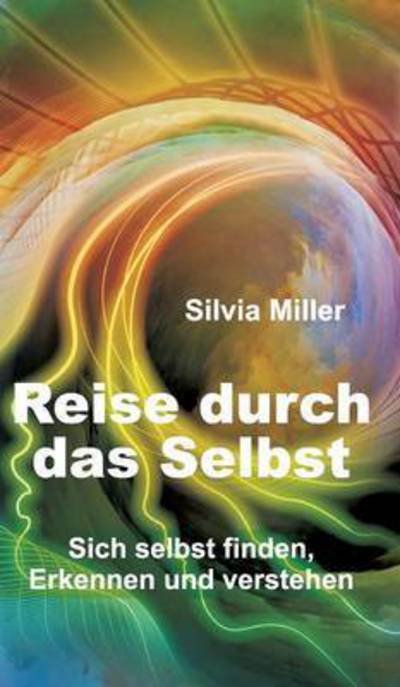 Cover for Miller · Reise durch das Selbst (Book) (2016)