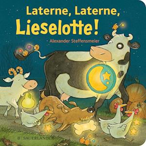 Laterne, Laterne, Lieselotte! - Alexander Steffensmeier - Kirjat - FISCHER Sauerländer - 9783737372435 - keskiviikko 27. syyskuuta 2023