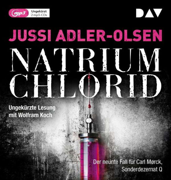 Cover for Jussi Adler-Olsen · NATRIUM CHLORID. Der neunte Fall für Carl Mørck, Sonderdezernat Q (CD)