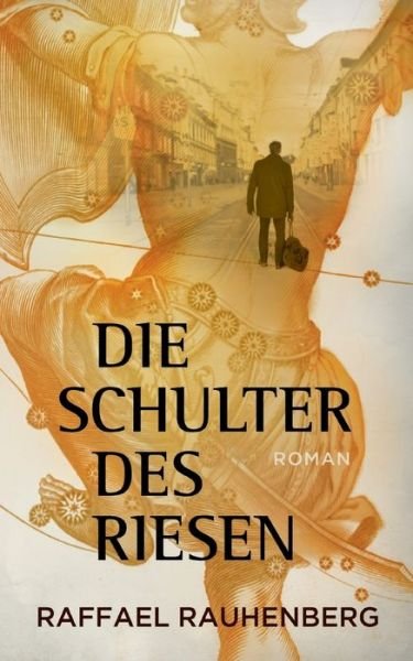Cover for Rauhenberg · Die Schulter des Riesen (Book) (2018)