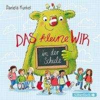 Cover for Kunkel · Das kleine WIR in der Schule,CD (Book)