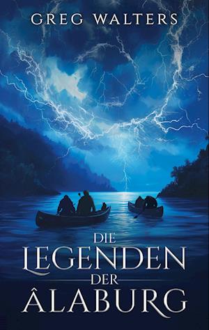 Cover for Greg Walters · Die Legenden der Alaburg (Book) (2024)