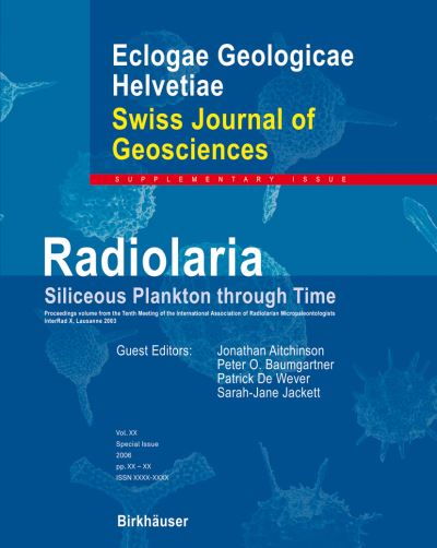 Cover for Radiolaria: Siliceous Plankton through Time - Swiss Journal of Geosciences Supplement (Paperback Book) [2007 edition] (2007)