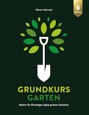 Cover for Simon Akeroyd · Grundkurs Garten (Book) (2024)