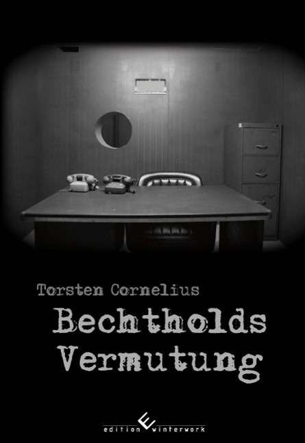 Cover for Cornelius · Bechtholds Vermutung (Book)