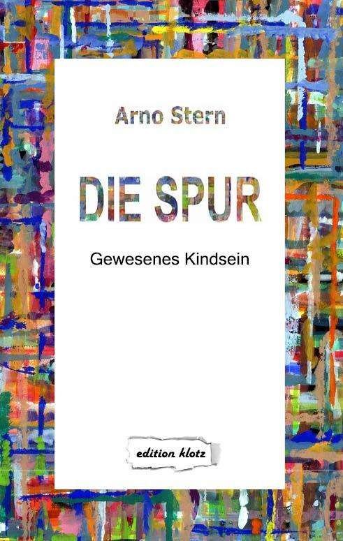 Cover for Stern · Die Spur (Buch)