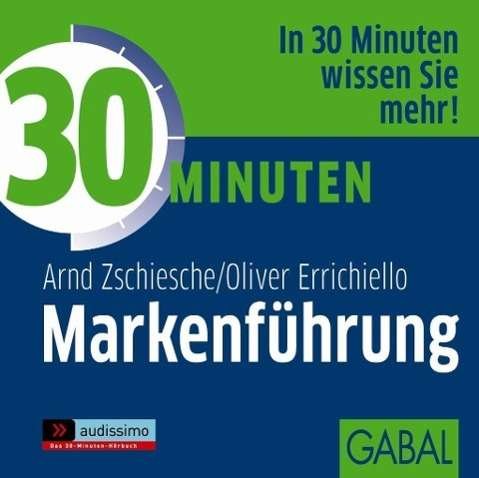 Cover for Zschiesche · 30 Minuten Markenführung,CDA (Buch)