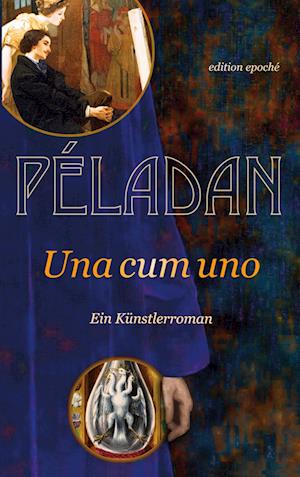 Cover for Sâr Joséphin Péladan · Una cum uno (Paperback Book) (2021)