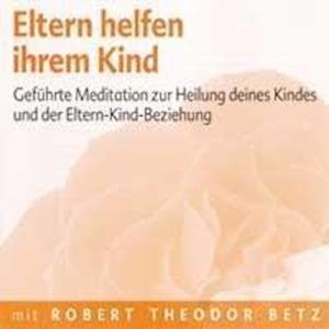Cover for R.T. Betz · Betz, Robert: Eltern helfen ihrem Kind und sich se (CD) (2016)
