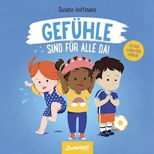 Cover for Susann Hoffmann · GefÃ¼hle Sind FÃ¼r Alle Da! (Book)