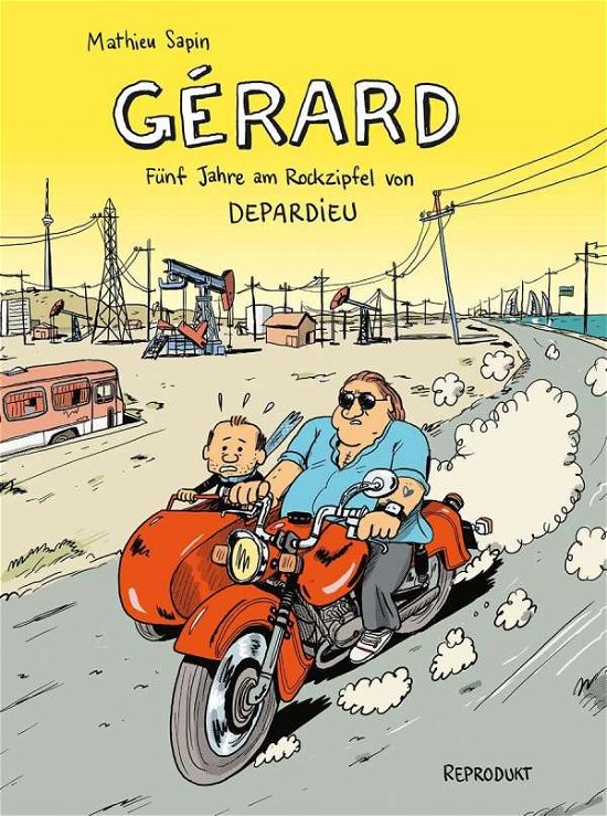 Cover for Sapin · Gérard. Fünf Jahre am Rockzipfel (Book)
