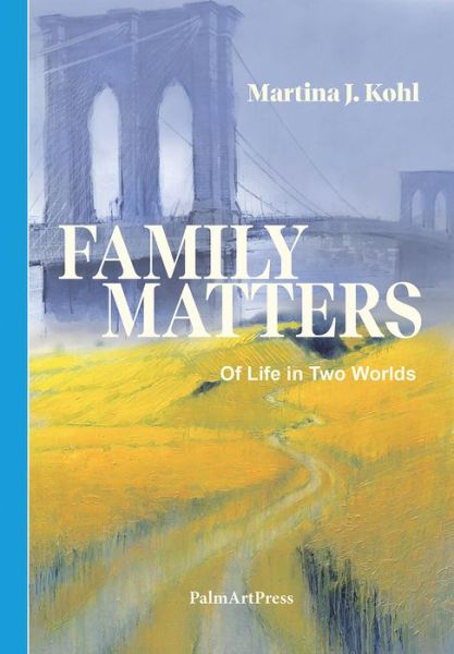 Cover for Martina J. Kohl · Family Matters (Book) (2023)