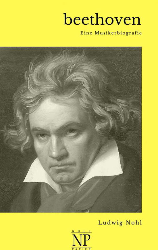 Cover for Nohl · Beethoven (Book)