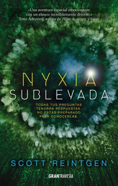 Cover for Scott Reintgen · Nyxia Sublevada (Pocketbok) (2020)