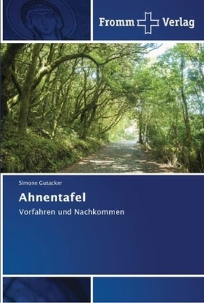 Cover for Gutacker · Ahnentafel (Bok) (2018)