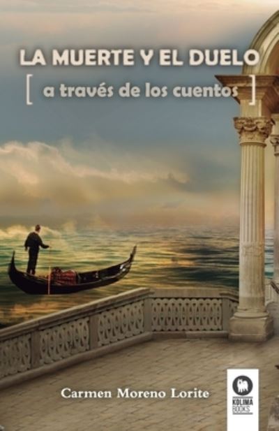 Cover for Carmen Moreno Lorite · La muerte y el duelo a través de los cuentos (Paperback Book) (2023)