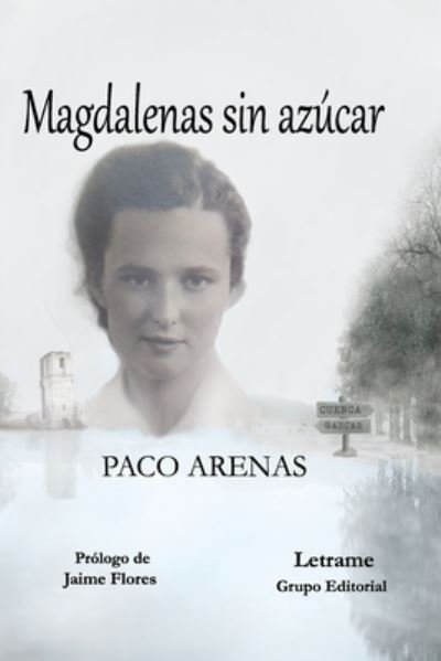 Cover for Paco Martinez Lopez · Magdalenas sin azucar (Paperback Book) (2018)