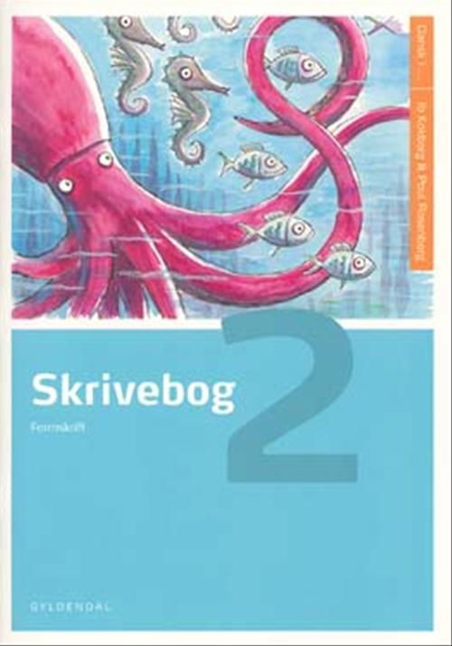 Cover for Poul Rosenberg; Ib Kokborg · Dansk i ... 1. - 2. klasse: Skrivebog 2 (Sewn Spine Book) [1. Painos] (2000)