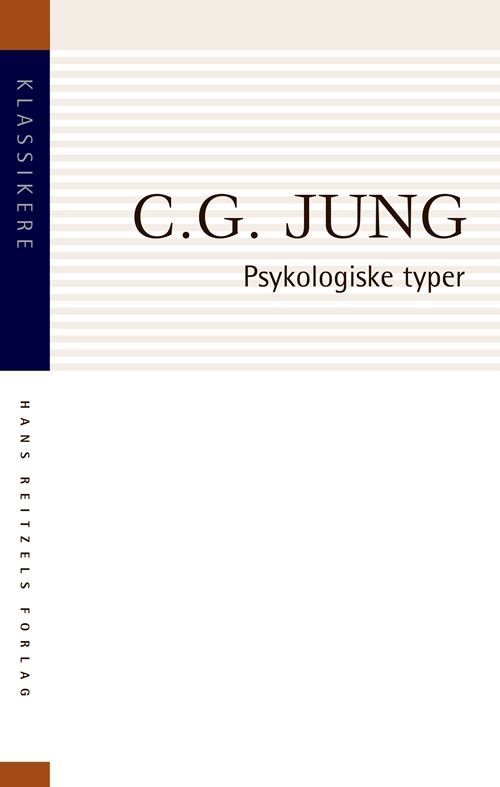 Cover for C. G. Jung · Klassikere: Psykologiske typer (Poketbok) [1:a utgåva] (2022)