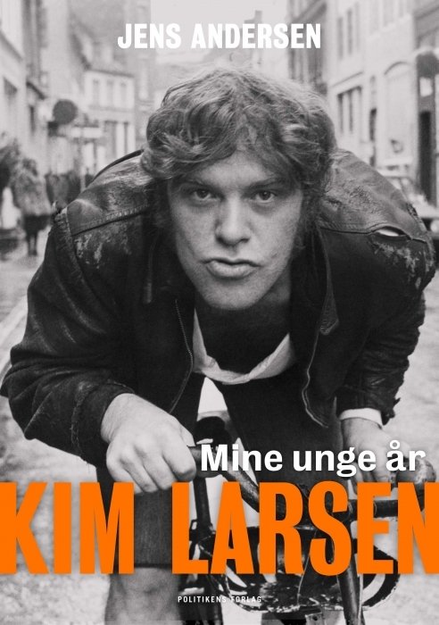 Cover for Jens Andersen · Mine Unge År - Kim Larsen (Bound Book) [1º edição] (2018)