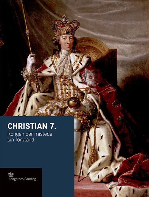 Cover for Jens Busck · Kroneserien: Christian 7. (Hardcover bog) [1. udgave] (2019)