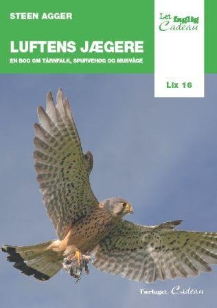 Cover for Steen Agger · Let-faglig-Cadeau: Luftens jægere (Sewn Spine Book) [1. Painos] (2012)