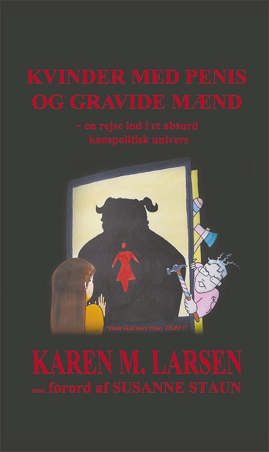 Karen M. Larsen · Kvinder med penis og gravide mænd (Taschenbuch) [1. Ausgabe] (2020)