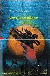 Cover for Aa.vv. · Notturno Alieno (Bok)