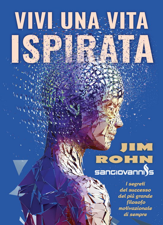 Cover for Jim Rohn · Vivi Una Vita Ispirata (Book)