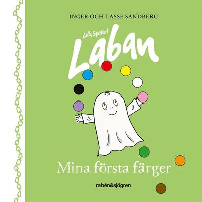 Cover for Lasse Sandberg · Lilla Spöket Laban: Mina första färger (Board book) (2020)