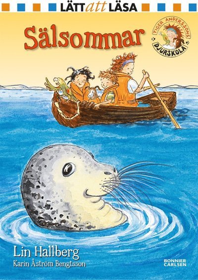 Cover for Lin Hallberg · Tiger Anderssons Djurskola: Sälsommar (Bound Book) (2014)