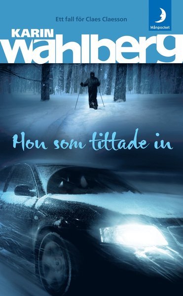 Cover for Karin Wahlberg · Claes Claesson: Hon som tittade in (Pocketbok) (2010)