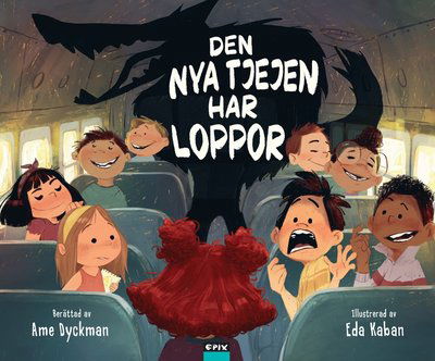 Cover for Ame Dyckman · Den nya tjejen har loppor (Hardcover Book) (2023)