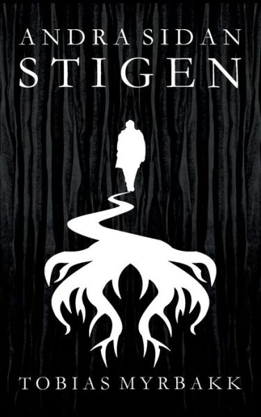 Cover for Myrbakk · Andra sidan stigen (Book) (2017)