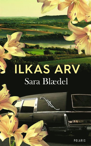 Cover for Sara Blaedel · Ilkas arv: Ilkas arv (ePUB) (2020)