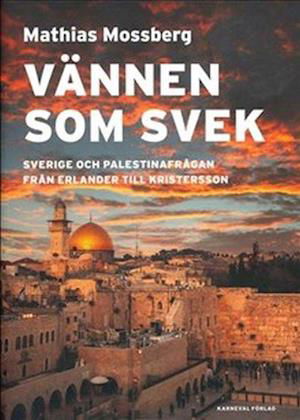 Cover for Mathias Mossberg · Vännen som svek (Book) (2023)