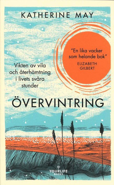 Cover for Katherine May · Övervintring - vikten av vila och återhämtning i livets svåra stunder (Pocketbok) (2023)