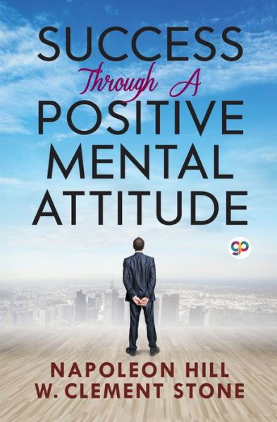 Cover for Napoleon Hill · Success Through a Positive Mental Attitude - General Press (Paperback Book) (2020)